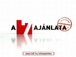 A hét ajánlata a TV2-n