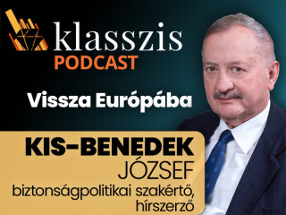 Hazahozza-e a Tisza-kormány az uniós eurómilliárdokat? Klasszis Podcast Kis-Benedek Józseffel
