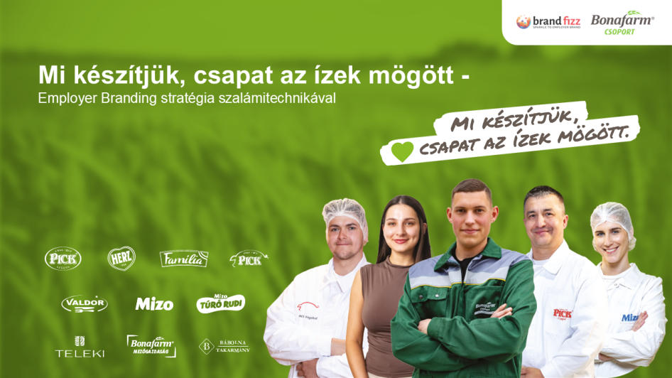  Bonafarm Csoport: &ldquo;Mi készítjük, csapat az ízek mögött&rdquo; integrált employer branding aktivitásai is díjakat nyertek idén.